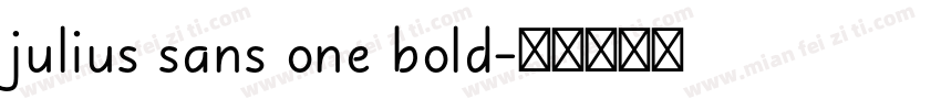 julius sans one bold字体转换
